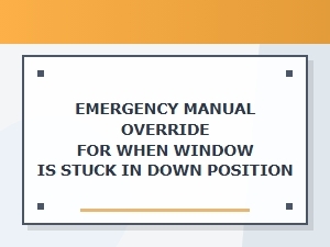 Emergency Manual Override for a Stuck Window